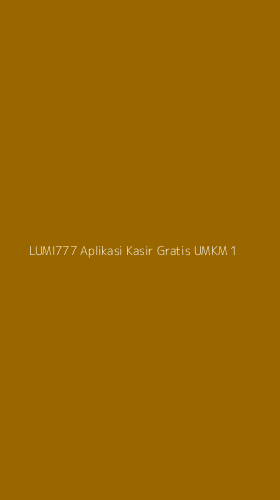 Tampilan Antarmuka Aplikasi Lumi777 Aplikasi Kasir Gratis Umkm - 1