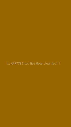 Tampilan Antarmuka Aplikasi Lunar778 Situs Slot Modal Awal Kecil - 1