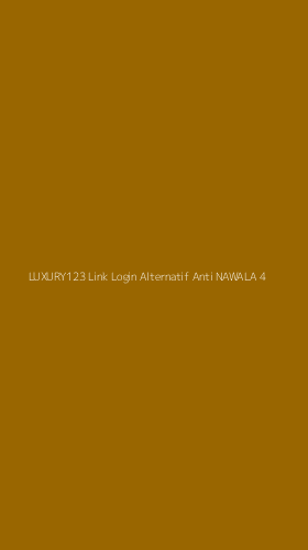 Tampilan Antarmuka Aplikasi Luxury123 Link Login Alternatif Anti Nawala - 4