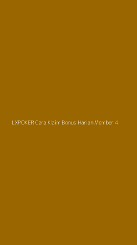 Tampilan Antarmuka Aplikasi Lxpoker Cara Klaim Bonus Harian Member - 4