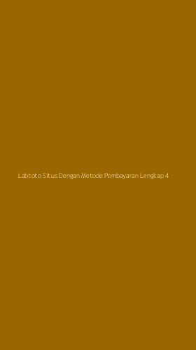 Tampilan Antarmuka Aplikasi Labtoto Situs Dengan Metode Pembayaran Lengkap - 4