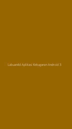 Tampilan Antarmuka Aplikasi Labuan4d Aplikasi Kebugaran Android - 3