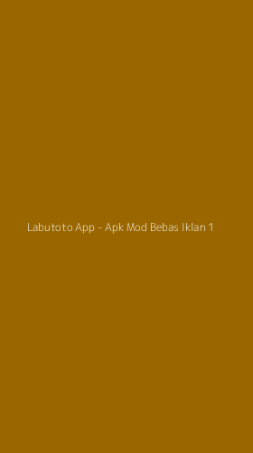Tampilan Antarmuka Aplikasi Labutoto App - Apk Mod Bebas Iklan - 1