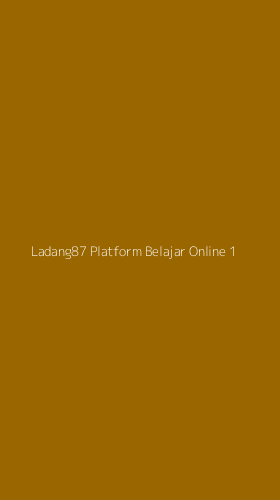 Tampilan Antarmuka Aplikasi Ladang87 Platform Belajar Online - 1