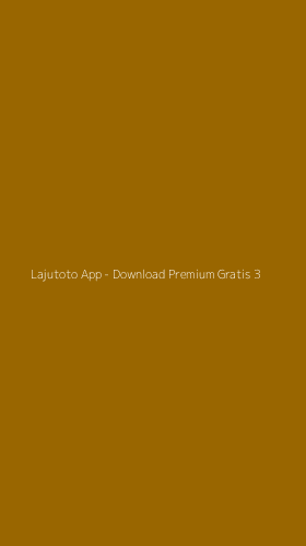 Tampilan Antarmuka Aplikasi Lajutoto App - Download Premium Gratis - 3
