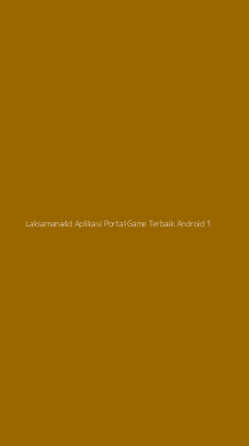 Tampilan Antarmuka Aplikasi Laksamana4d Aplikasi Portal Game Terbaik Android - 1