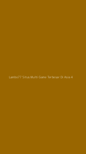 Tampilan Antarmuka Aplikasi Lambo77 Situs Multi Game Terbesar Di Asia - 4