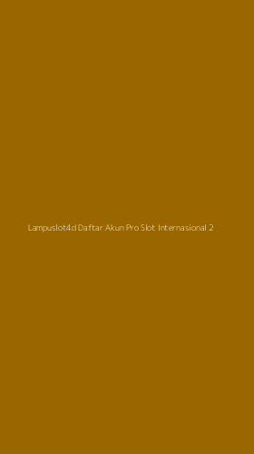 Tampilan Antarmuka Aplikasi Lampuslot4d Daftar Akun Pro Slot Internasional - 2