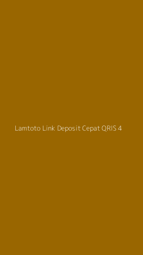 Tampilan Antarmuka Aplikasi Lamtoto Link Deposit Cepat Qris - 4