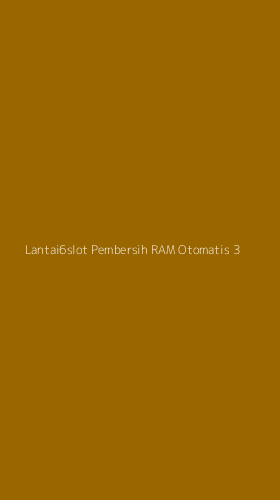 Tampilan Antarmuka Aplikasi Lantai6slot Pembersih Ram Otomatis - 3
