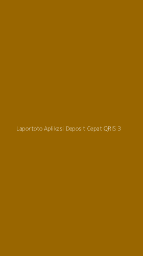 Tampilan Antarmuka Aplikasi Laportoto Aplikasi Deposit Cepat Qris - 3