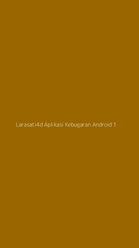 Tampilan Antarmuka Aplikasi Larasati4d Aplikasi Kebugaran Android - 1
