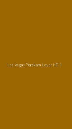 Tampilan Antarmuka Aplikasi Las Vegas Perekam Layar Hd - 1