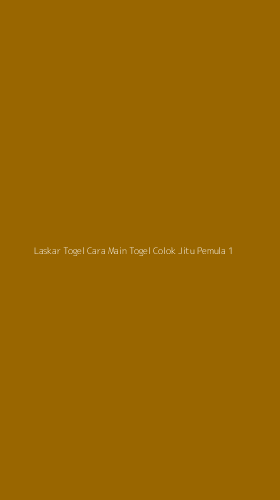 Tampilan Antarmuka Aplikasi Laskar Togel Cara Main Togel Colok Jitu Pemula - 1