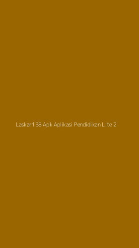 Tampilan Antarmuka Aplikasi Laskar138 Apk Aplikasi Pendidikan Lite - 2