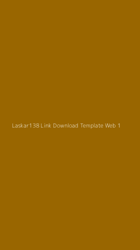 Tampilan Antarmuka Aplikasi Laskar138 Link Download Template Web - 1