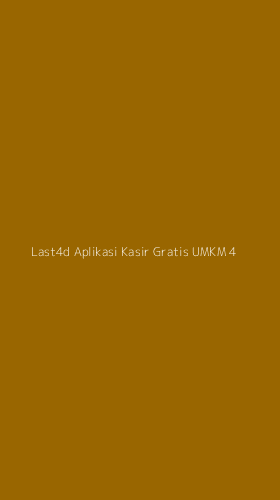 Tampilan Antarmuka Aplikasi Last4d Aplikasi Kasir Gratis Umkm - 4