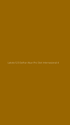 Tampilan Antarmuka Aplikasi Latoto123 Daftar Akun Pro Slot Internasional - 4