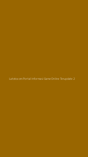 Tampilan Antarmuka Aplikasi Latotocom Portal Informasi Game Online Terupdate - 2