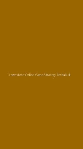 Tampilan Antarmuka Aplikasi Lawastoto Online Game Strategi Terbaik - 4
