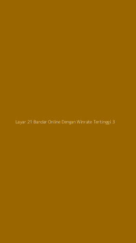 Tampilan Antarmuka Aplikasi Layar 21 Bandar Online Dengan Winrate Tertinggi - 3