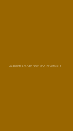 Tampilan Antarmuka Aplikasi Lazadatogel Link Agen Roulette Online Uang Asli - 3