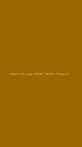 Tampilan Antarmuka Aplikasi Lblbet Link Login Sbobet Mobile Terbaru - 4