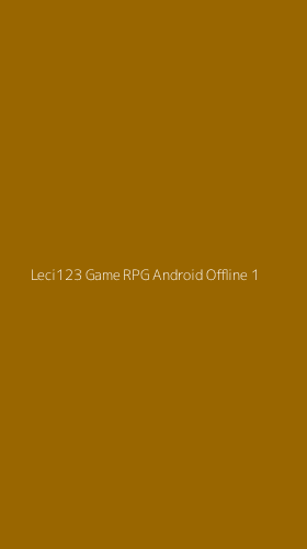 Tampilan Antarmuka Aplikasi Leci123 Game Rpg Android Offline - 1