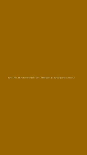 Tampilan Antarmuka Aplikasi Leci123 Link Alternatif Rtp Slot Tertinggi Hari Ini Gampang Maxwin - 2