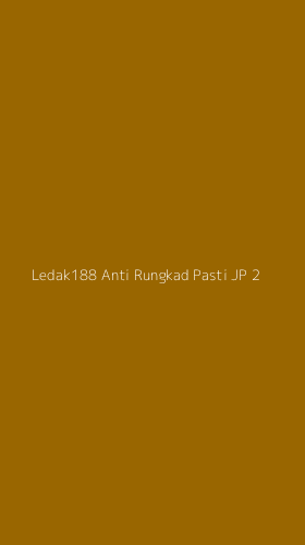 Tampilan Antarmuka Aplikasi Ledak188 Anti Rungkad Pasti Jp - 2