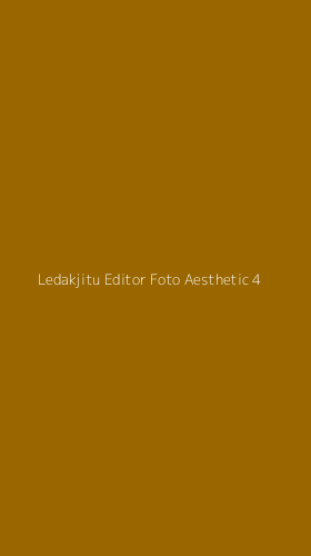 Tampilan Antarmuka Aplikasi Ledakjitu Editor Foto Aesthetic - 4