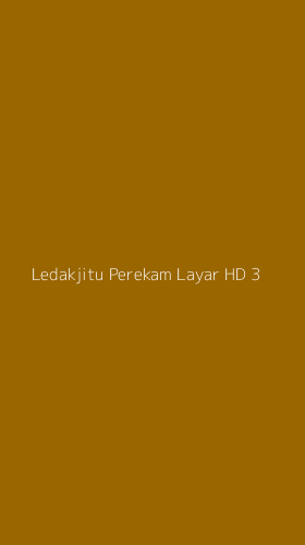 Tampilan Antarmuka Aplikasi Ledakjitu Perekam Layar Hd - 3