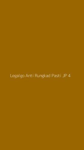 Tampilan Antarmuka Aplikasi Legalgo Anti Rungkad Pasti Jp - 4