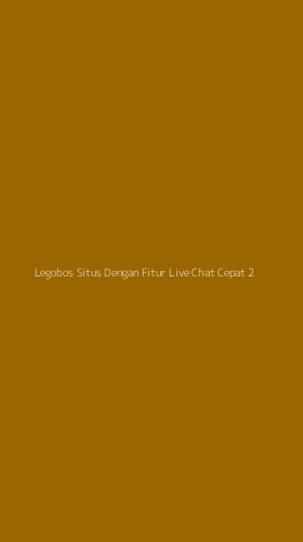 Tampilan Antarmuka Aplikasi Legobos Situs Dengan Fitur Live Chat Cepat - 2