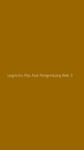 Tampilan Antarmuka Aplikasi Legototo Rtp Alat Pengembang Web - 3