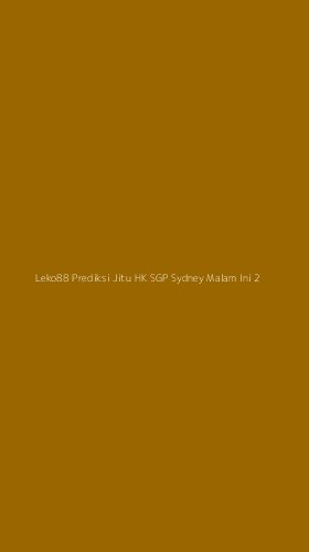 Tampilan Antarmuka Aplikasi Leko88 Prediksi Jitu Hk Sgp Sydney Malam Ini - 2