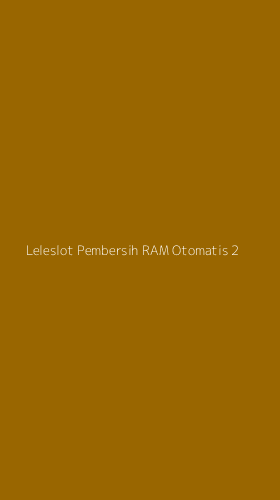 Tampilan Antarmuka Aplikasi Leleslot Pembersih Ram Otomatis - 2
