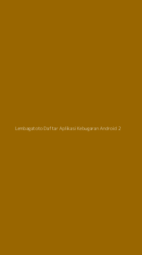 Tampilan Antarmuka Aplikasi Lembagatoto Daftar Aplikasi Kebugaran Android - 2