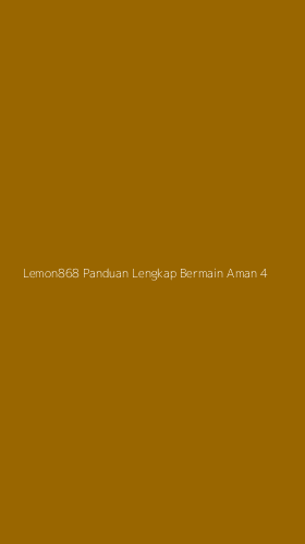 Tampilan Antarmuka Aplikasi Lemon868 Panduan Lengkap Bermain Aman - 4