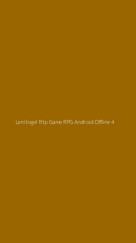 Tampilan Antarmuka Aplikasi Lenitogel Rtp Game Rpg Android Offline - 4