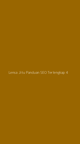 Tampilan Antarmuka Aplikasi Lensa Jitu Panduan Seo Terlengkap - 4