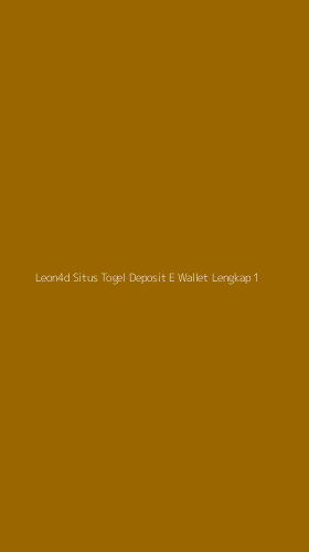Tampilan Antarmuka Aplikasi Leon4d Situs Togel Deposit E Wallet Lengkap - 1
