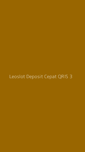Tampilan Antarmuka Aplikasi Leoslot Deposit Cepat Qris - 3
