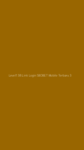 Tampilan Antarmuka Aplikasi Level138 Link Login Sbobet Mobile Terbaru - 3