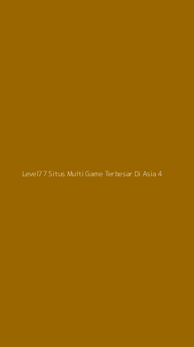 Tampilan Antarmuka Aplikasi Level77 Situs Multi Game Terbesar Di Asia - 4