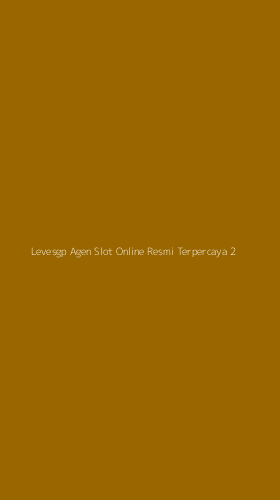 Tampilan Antarmuka Aplikasi Levesgp Agen Slot Online Resmi Terpercaya - 2