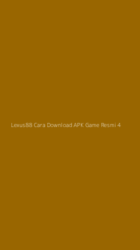 Tampilan Antarmuka Aplikasi Lexus88 Cara Download Apk Game Resmi - 4