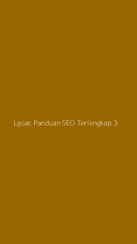 Tampilan Antarmuka Aplikasi Lgoac Panduan Seo Terlengkap - 3