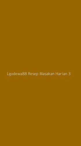 Tampilan Antarmuka Aplikasi Lgodewa88 Resep Masakan Harian - 3