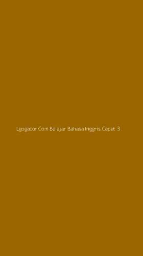 Tampilan Antarmuka Aplikasi Lgogacor Com Belajar Bahasa Inggris Cepat - 3